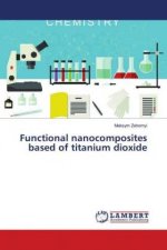 Functional nanocomposites based of titanium dioxide