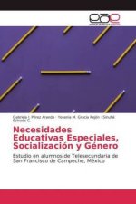 Necesidades Educativas Especiales, Socializacion y Genero