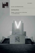 Zatemněno Česká literatura a kultura v protektorátu