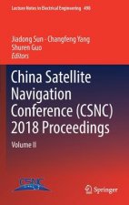 China Satellite Navigation Conference (CSNC) 2018 Proceedings