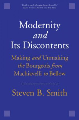Modernity and Its Discontents