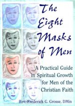 Eight Masks of Men