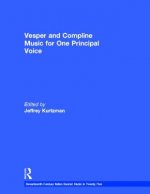 Vesper and Compline Music for One Principal Voice