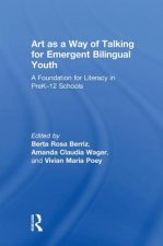 Art as a Way of Talking for Emergent Bilingual Youth