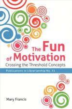 Fun of Motivation