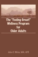 Feeling Great! Wellness Program for Older Adults