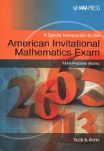 Gentle Introduction to the American Invitational Mathematics Exam