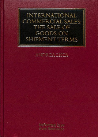 International Commercial Sales: The Sale of Goods on Shipment Terms