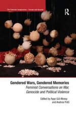 Gendered Wars, Gendered Memories