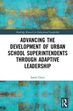 Advancing the Development of Urban School Superintendents Through Adaptive Leadership