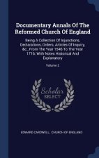 DOCUMENTARY ANNALS OF THE REFORMED CHURC