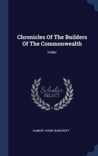 CHRONICLES OF THE BUILDERS OF THE COMMON
