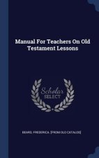 MANUAL FOR TEACHERS ON OLD TESTAMENT LES