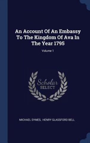 AN ACCOUNT OF AN EMBASSY TO THE KINGDOM