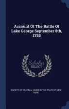 ACCOUNT OF THE BATTLE OF LAKE GEORGE SEP