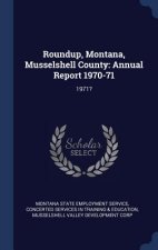 ROUNDUP, MONTANA, MUSSELSHELL COUNTY: AN