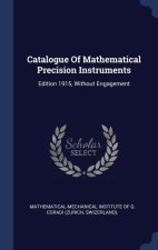 CATALOGUE OF MATHEMATICAL PRECISION INST