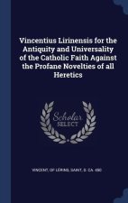 VINCENTIUS LIRINENSIS FOR THE ANTIQUITY