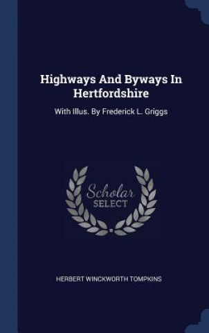 HIGHWAYS AND BYWAYS IN HERTFORDSHIRE: WI