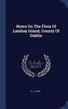 NOTES ON THE FLORA OF LAMBAY ISLAND, COU