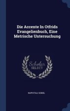 DIE ACCENTE IN OTFRIDS EVANGELIENBUCH, E