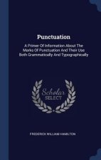 PUNCTUATION: A PRIMER OF INFORMATION ABO