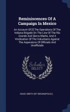 REMINISCENCES OF A CAMPAIGN IN MEXICO: A