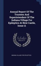 ANNUAL REPORT OF THE TRUSTEES AND SUPERI