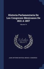 HISTORIA PARLAMENTARIA DE LOS CONGRESOS
