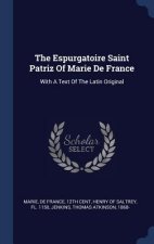 THE ESPURGATOIRE SAINT PATRIZ OF MARIE D