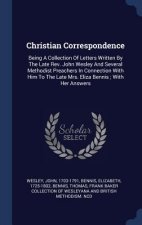 CHRISTIAN CORRESPONDENCE: BEING A COLLEC