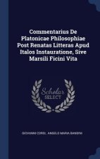 COMMENTARIUS DE PLATONICAE PHILOSOPHIAE