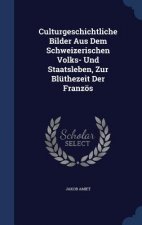 CULTURGESCHICHTLICHE BILDER AUS DEM SCHW