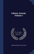 LIBRARY JOURNAL; VOLUME 1