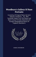 WOODBURN'S GALLERY OF RARE PORTRAITS: CO