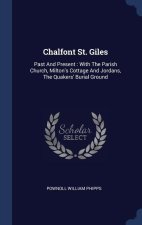 CHALFONT ST. GILES: PAST AND PRESENT : W