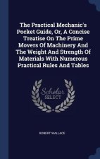 THE PRACTICAL MECHANIC'S POCKET GUIDE, O