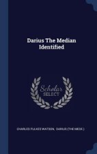 DARIUS THE MEDIAN IDENTIFIED