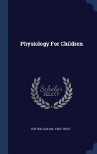 PHYSIOLOGY FOR CHILDREN