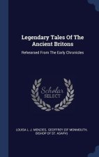 LEGENDARY TALES OF THE ANCIENT BRITONS:
