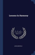 LESSONS IN HARMONY