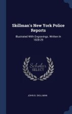 SKILLMAN'S NEW YORK POLICE REPORTS: ILLU