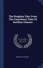 THE KNIGHTES TALE, FROM THE CANTERBURY T
