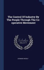THE CONTROL OF INDUSTRY BY THE PEOPLE TH