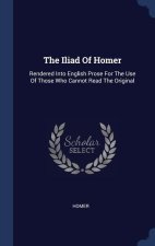 THE ILIAD OF HOMER: RENDERED INTO ENGLIS