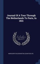 JOURNAL OF A TOUR THROUGH THE NETHERLAND