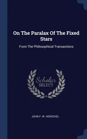 ON THE PARALAX OF THE FIXED STARS: FROM