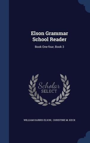 ELSON GRAMMAR SCHOOL READER: BOOK ONE-FO