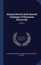 ALUMNI RECORD AND GENERAL CATALOGUE OF S