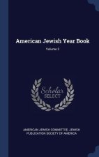 AMERICAN JEWISH YEAR BOOK; VOLUME 3
